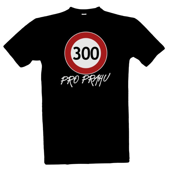 Tričko s potiskem 300 PRO PRAHU